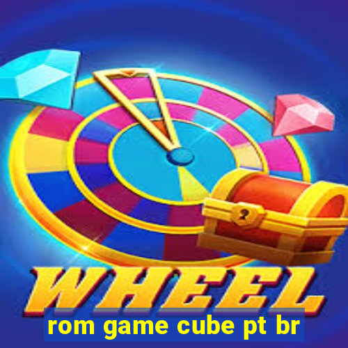 rom game cube pt br